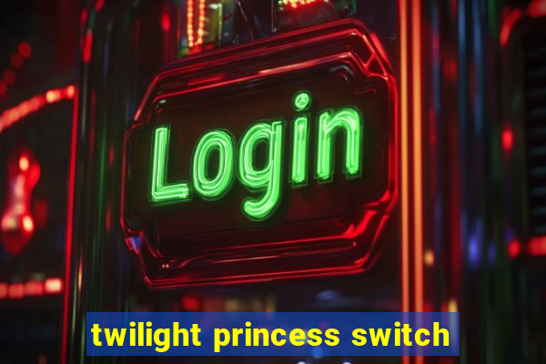 twilight princess switch